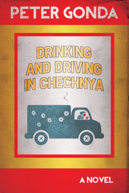 DRINKING AND DRIVING IN CHECHNYA, EPUB eBook