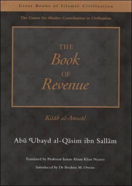 The Book of Revenue : Kitab Al-Amwal, Paperback / softback Book