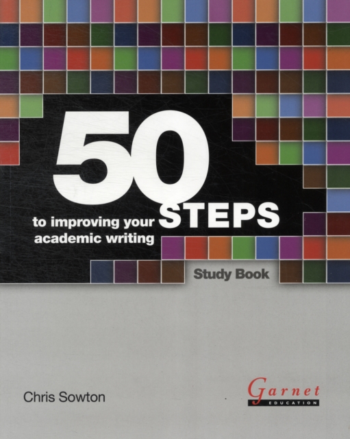50 Steps to Improving Your Academic Writing Study Book, Board book Book