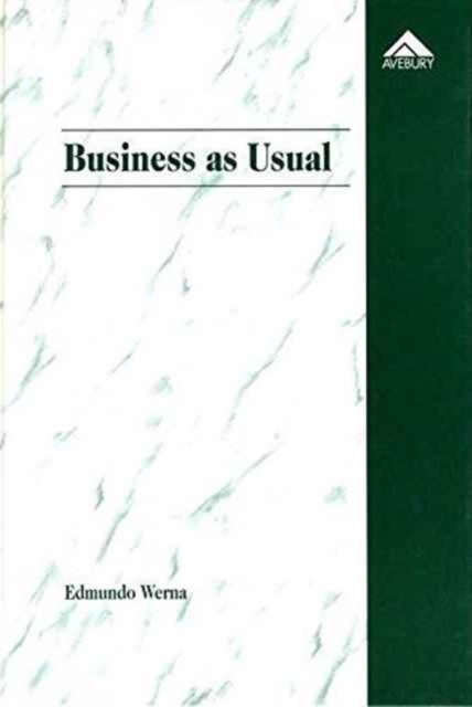 Business as Usual : Small-scale Contractors and the Production of Low-cost Housing in Developing Countries, Hardback Book