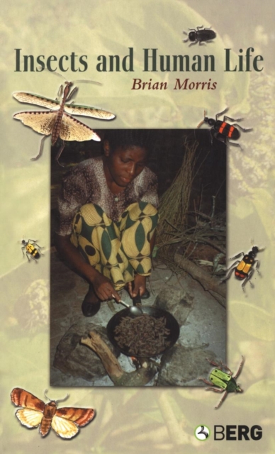 Insects and Human Life, Hardback Book