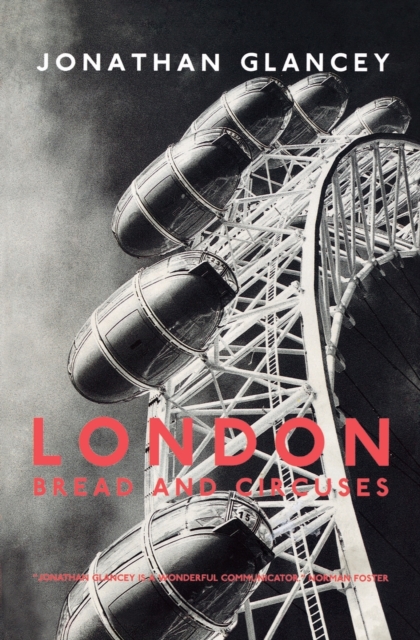 London : Bread and Circuses, Paperback / softback Book