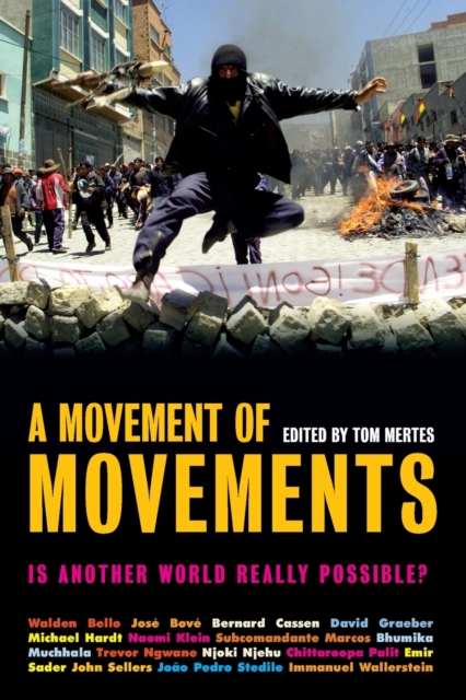 A Movement of Movements : Is Another World Really Possible?, Paperback / softback Book
