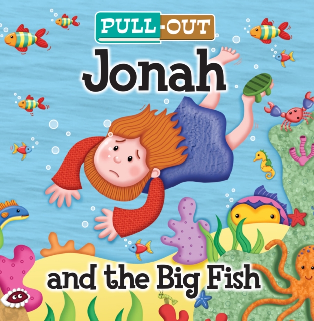 Pull-Out Jonah and the Big Fish, Board book Book