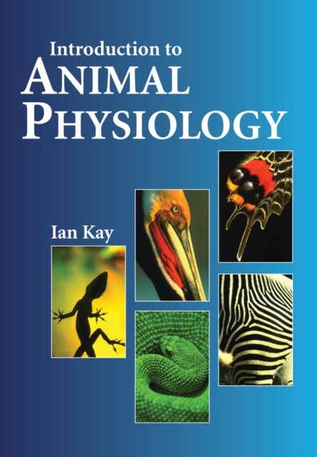 Introduction to Animal Physiology, Paperback / softback Book