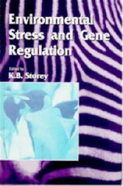 Environmental Stress and Gene Regulation, Hardback Book
