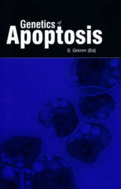 Genetics of Apoptosis, Hardback Book