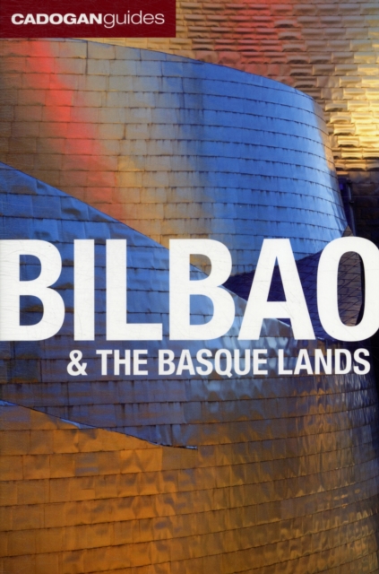 Bilbao & the Basque Lands, Paperback / softback Book