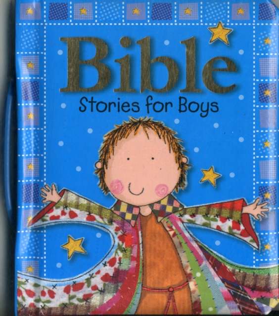 Bible Stories for Boys : Board Book Bible Stories for Boys, Board book Book