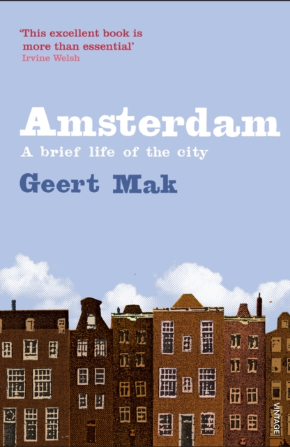 Amsterdam : A brief life of the city, Paperback / softback Book