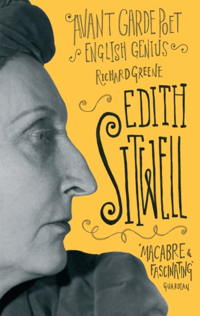 Edith Sitwell : Avant garde poet, English genius, Paperback / softback Book
