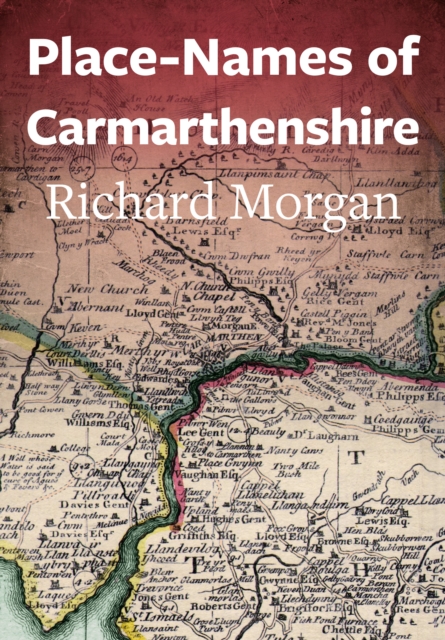 Place-Names of Carmarthenshire, EPUB eBook