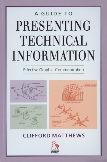 A Guide to Presenting Technical Information, Paperback Book