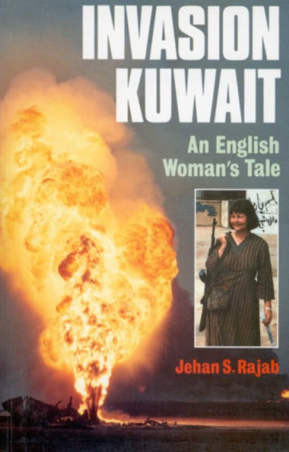Invasion Kuwait : An English Woman's Tale, Paperback / softback Book