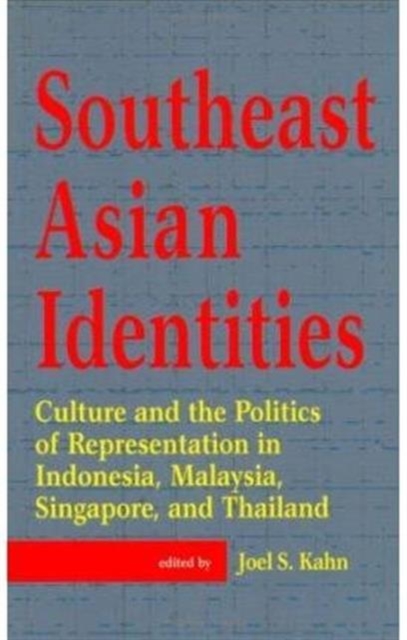 South East Asian Identities, Hardback Book