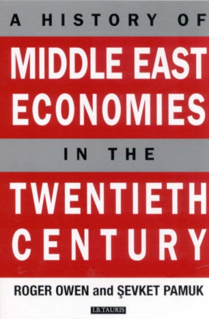 A History of Middle East Economies in the Twentieth Century, Hardback Book