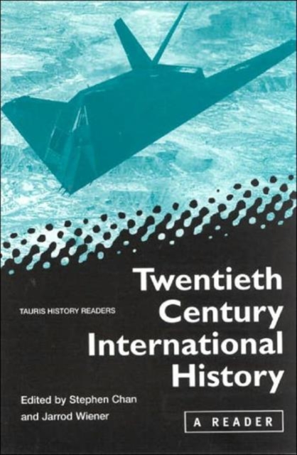 Twentieth-Century International History : A Reader, Hardback Book