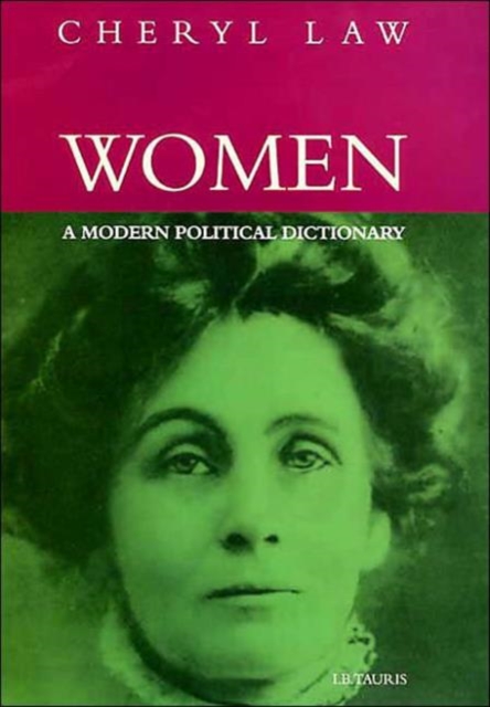 Women : A Modern Political Dictionary, Hardback Book