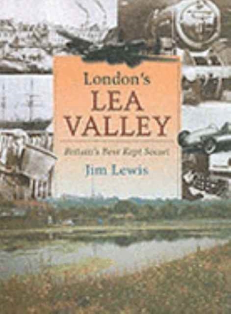 London's Lea Valley, Hardback Book