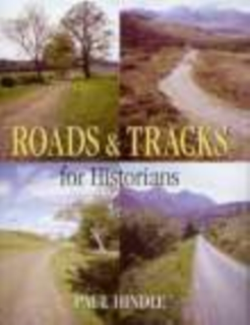 Roads and Tracks for Historians, Paperback / softback Book