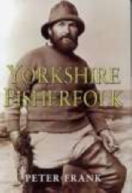 Yorkshire Fisherfolk, Paperback / softback Book
