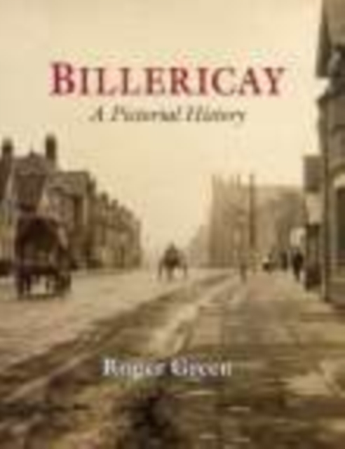 Billericay: A Pictorial History, Hardback Book