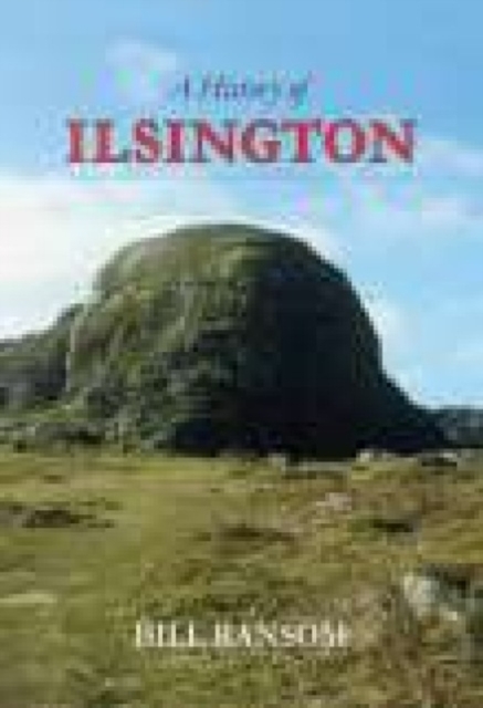 A History of Ilsington, Paperback Book