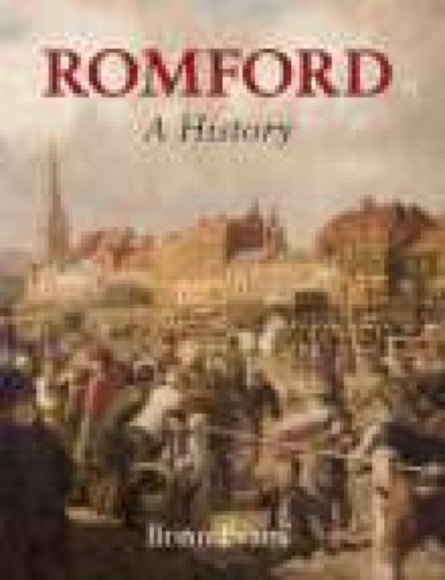 Romford A History, Hardback Book