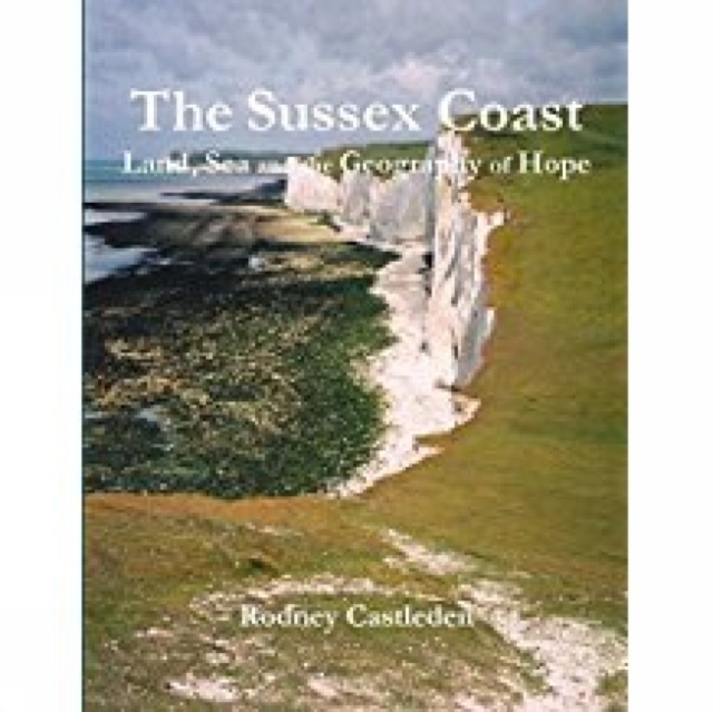 The Sussex Coast, Hardback Book