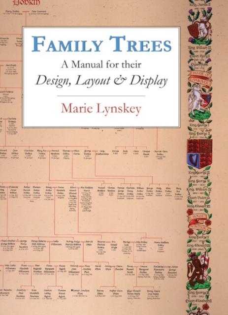Family Trees : A Manual for their Design, Layout and Display, Paperback / softback Book