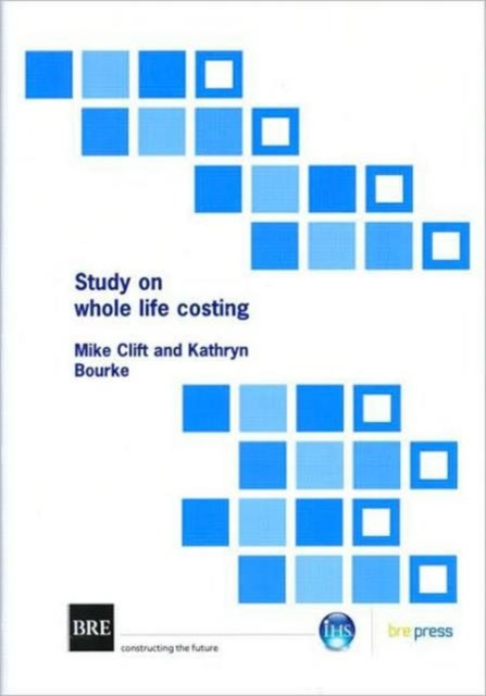 Study on Whole Life Costing : (BR 367), Paperback / softback Book