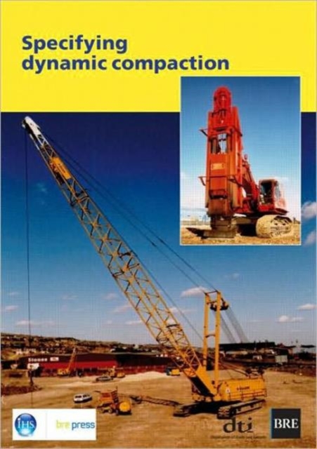 Specifying  Dynamic Compaction : (BR 458), Paperback / softback Book