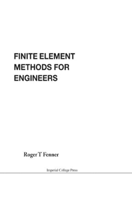 Finite Element Methods For Engineers, Hardback Book