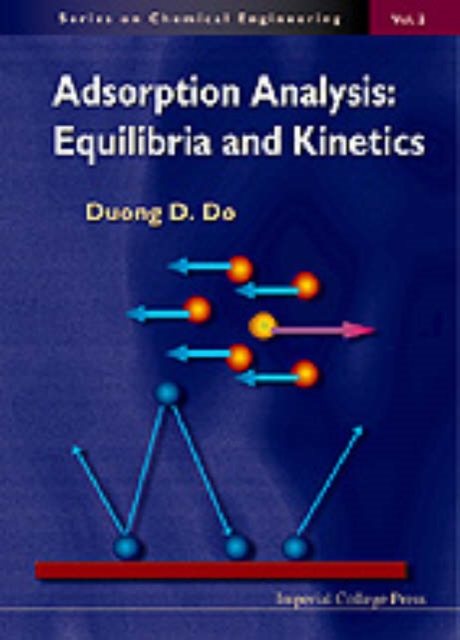 Adsorption Analysis: Equilibria And Kinetics (With Cd Containing Computer Matlab Programs), Paperback / softback Book