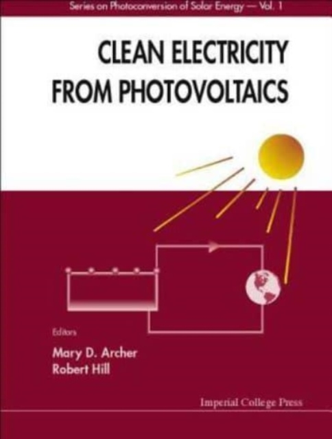 Clean Electricity From Photovoltaics, Hardback Book