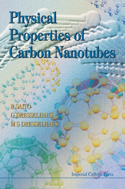 Physical Properties Of Carbon Nanotubes, Paperback / softback Book