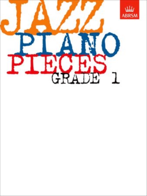 Jazz Piano Pieces, Grade 1, Sheet music Book