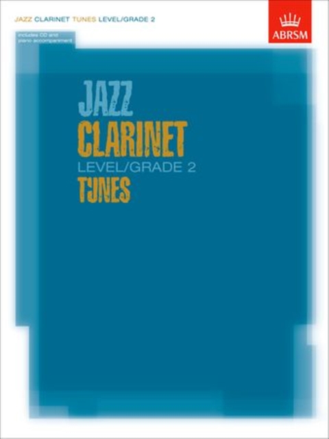 Jazz Clarinet Level/Grade 2 Tunes/Part & Score & CD, Multiple-component retail product Book