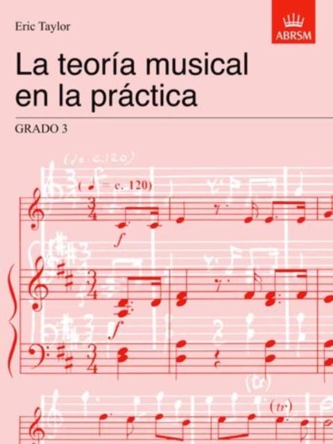 La teorA­a musical en la prA¡ctica Grado 3 : Spanish Edition, Sheet music Book