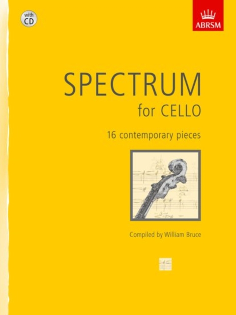 Spectrum for Cello with CD : 16 contemporary pieces, Multiple-component retail product Book