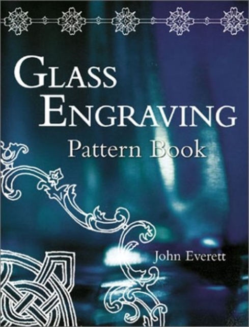 Glass Engraving Pattern Book, Paperback / softback Book