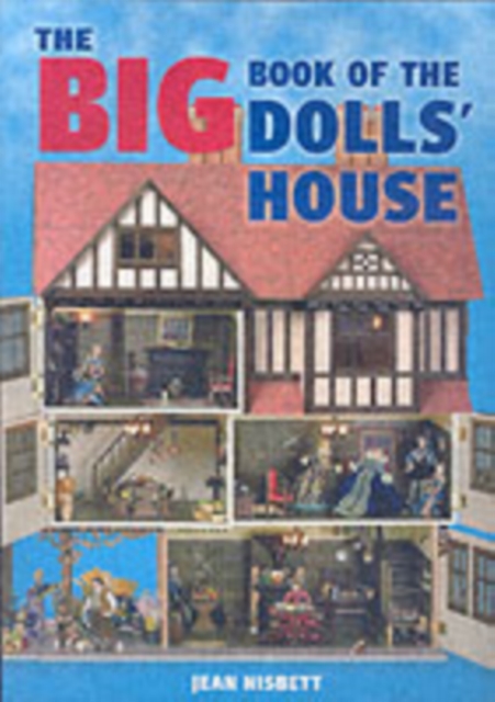 Big Book of the Dolls' House, The, Paperback / softback Book