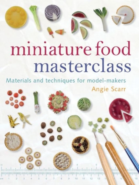 Miniature Food Masterclass, Paperback / softback Book