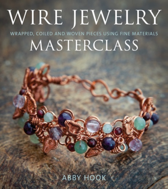 Wire Jewelry Masterclass, Paperback / softback Book