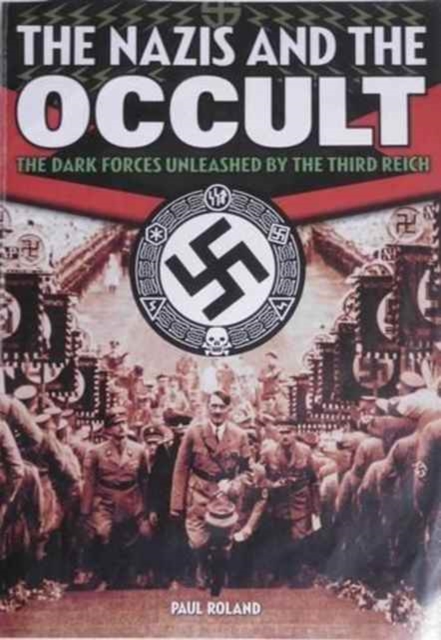 The Nazis and the Occult, Hardback Book