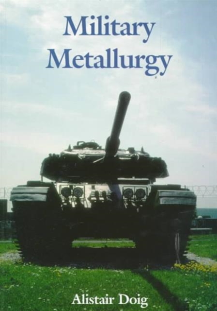 Military Metallurgy, Paperback / softback Book