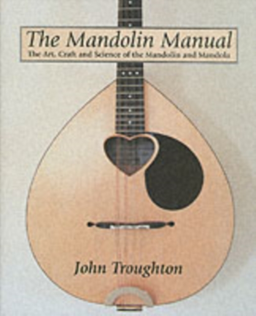 The Mandolin Manual, Hardback Book