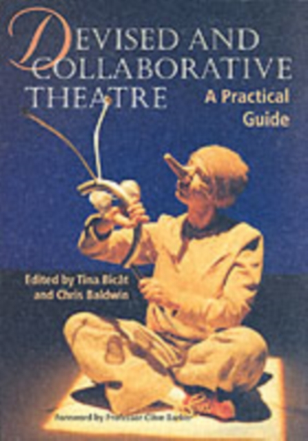 Devised and Collaborative Theatre, Paperback / softback Book