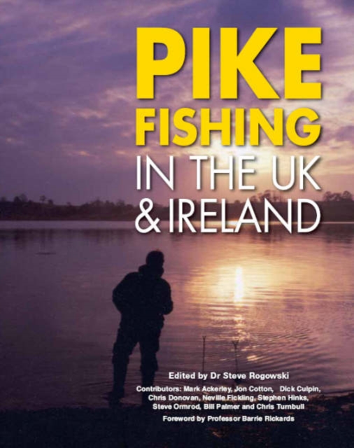 Pike Fishing in the UK and Ireland, Hardback Book