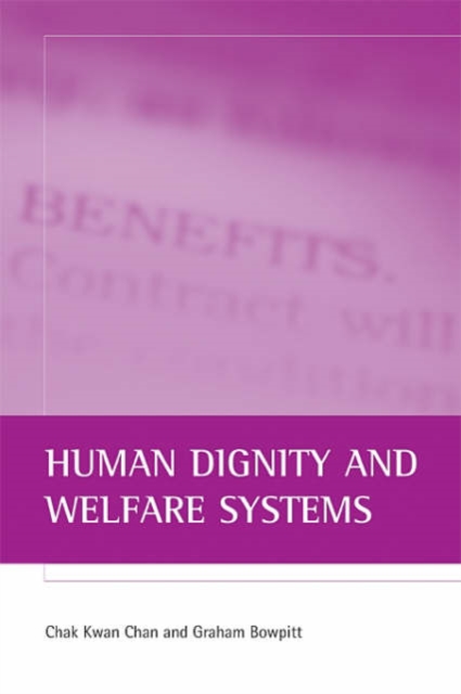 Human Dignity and Welfare Systems, Hardback Book